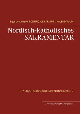 Nordisch-katholisches Sakramentar. Ergänzungsband