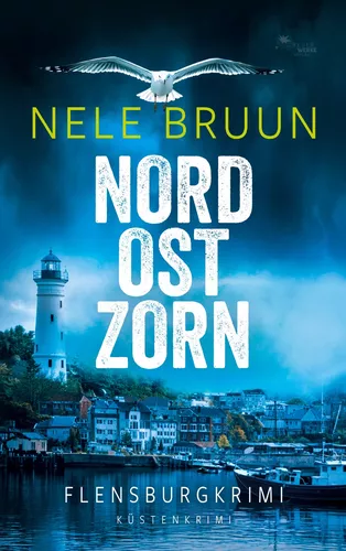 NordOstZorn (Flensburg-Krimi) (Küstenkrimi)
