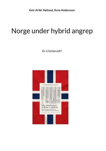 Norge under hybrid angrep