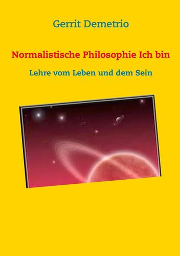 Normalistische Philosophie Ich bin