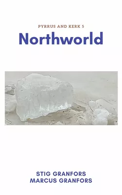 Northworld Pyrrus and Kerk 5