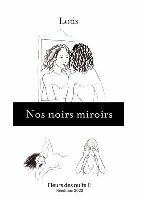 Nos noirs miroirs