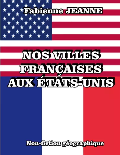 Nos villes françaises aux États-Unis