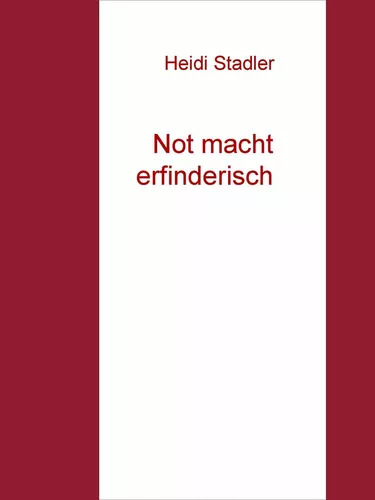 Not macht erfinderisch