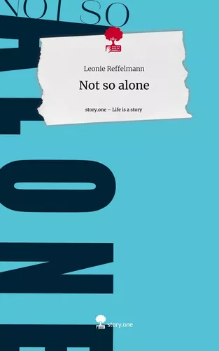 Not so alone. Life is a Story - story.one