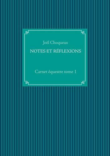 NOTES ET RÉFLEXIONS