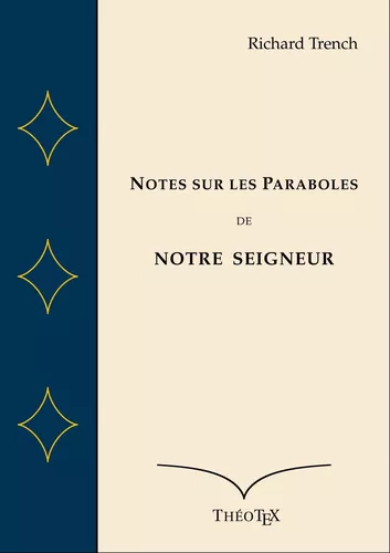 Notes sur les Paraboles de Notre Seigneur