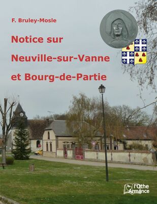 Notice sur Neuville et Bourg-de-Partie