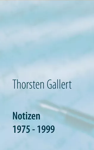 Notizen 1975 - 1999