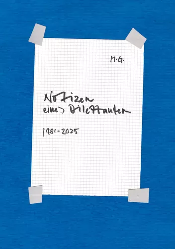 Notizen eines Dilettanten