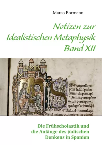 Notizen zur Idealistischen Metaphysik XII
