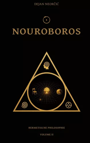 Nouroboros - Hermetische Philosophie - Volume II