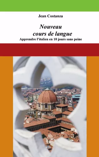 Nouveau cours de langue : apprendre l'italien en 10 jours sans peine