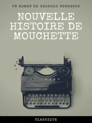 Nouvelle Histoire de Mouchette