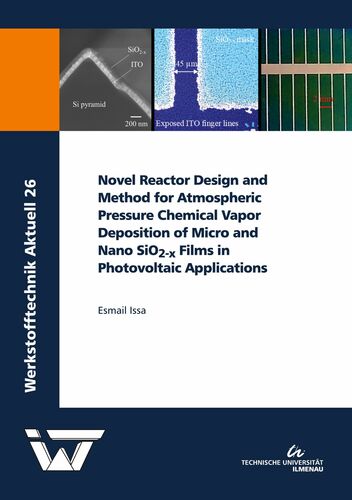 Novel Reactor Design and Method for Atmospheric Pressure Chemical Vapor Deposition of Micro and Nano SiO2-x Films in Photovoltaic Applications