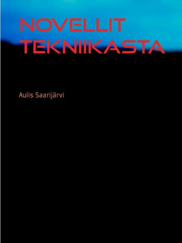 Novellit tekniikasta