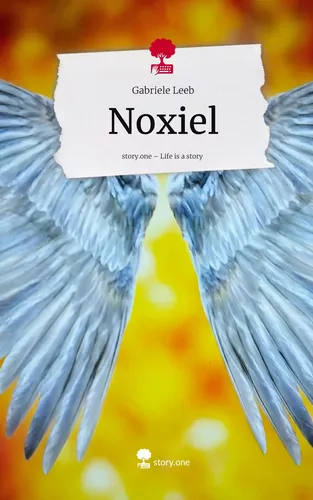 Noxiel. Life is a Story - story.one