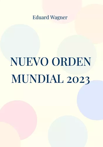 Nuevo Orden Mundial 2023