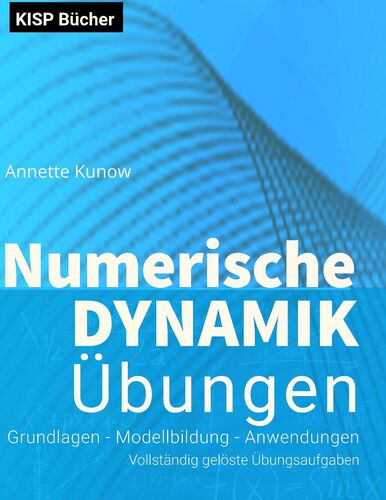 Numerische Dynamik Übungen