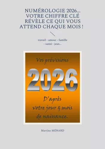 Numérologie 2026... Votre chiffre CLÉ révèle ce qui vous attend chaque mois !