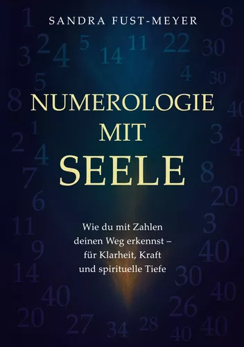 Numerologie mit Seele
