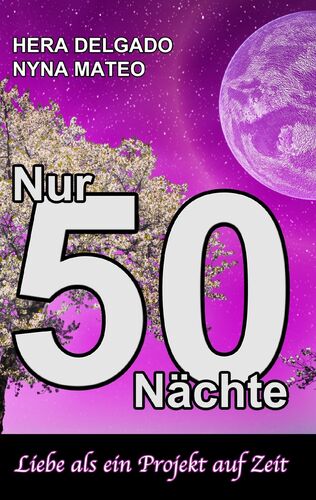 Nur 50 Nächte