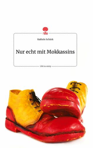 Nur echt mit Mokkassins. Life is a Story - story.one
