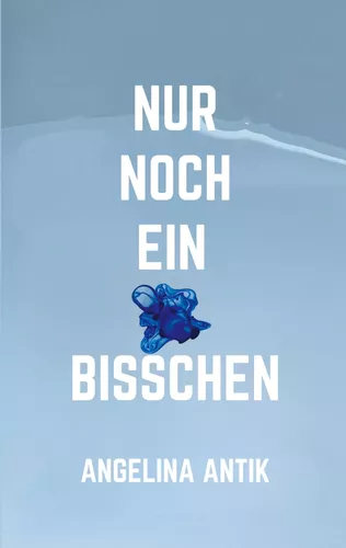 Nur noch ein bisschen