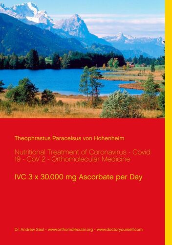 Nutritional Treatment of Coronavirus - Covid 19 - CoV 2 - Orthomolecular Medicine