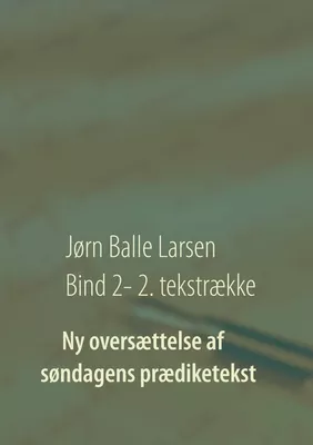 Ny oversættelse af søndagens prædiketekst