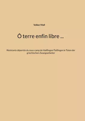 Ô terre enfin libre ...