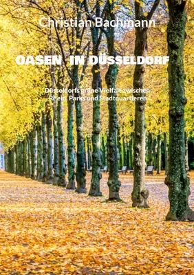 Oasen in Düsseldorf