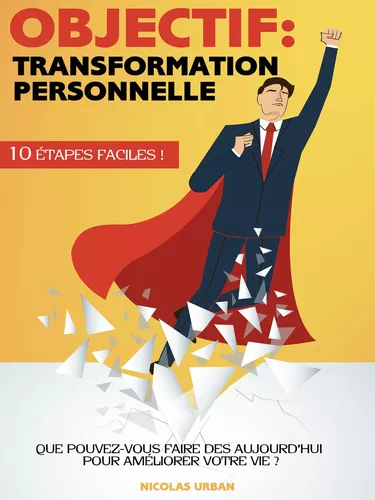Objectif: Transformation Personnelle !