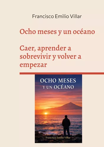 Ocho meses y un océano