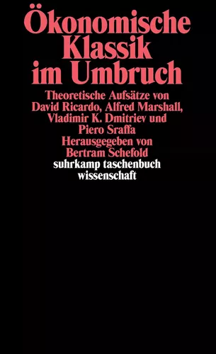 Ökonomische Klassik im Umbruch