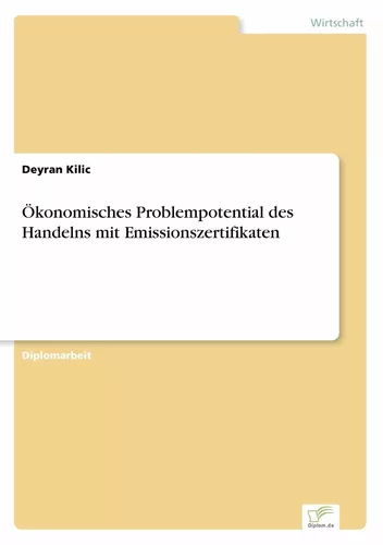 Ökonomisches Problempotential des Handelns mit Emissionszertifikaten