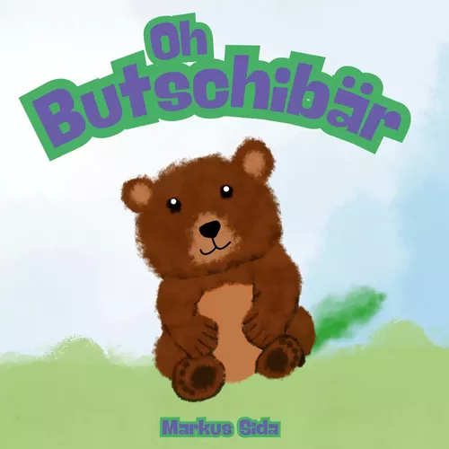 Oh Butschibär