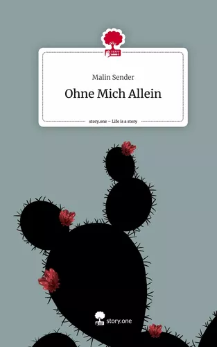 Ohne Mich Allein. Life is a Story - story.one