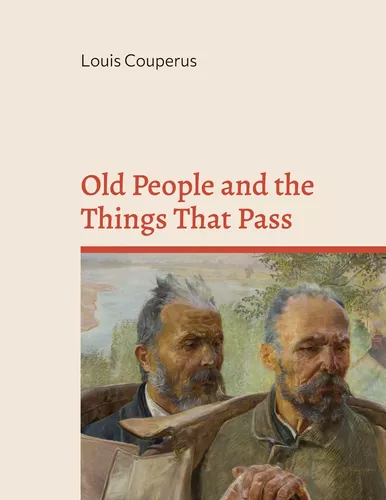 Old People and the Things That Pass