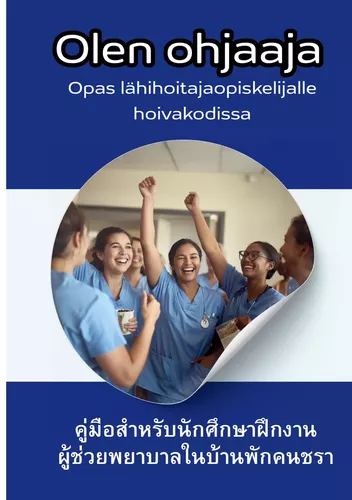 Olen ohjaaja Ulkomaalaisille hoitajille