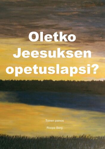 Oletko Jeesuksen opetuslapsi?