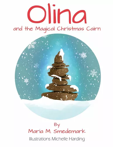 Olina and the Magical Christmas Cairn