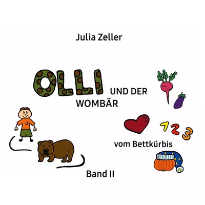 Olli und der Wombär - vom Bettkürbis - Band II