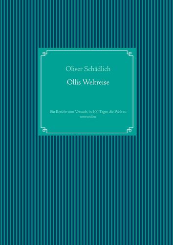 Ollis Weltreise