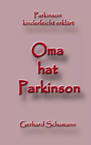 Oma hat Parkinson