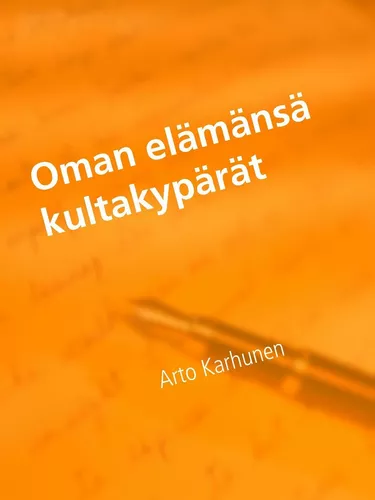Oman elämänsä kultakypärät