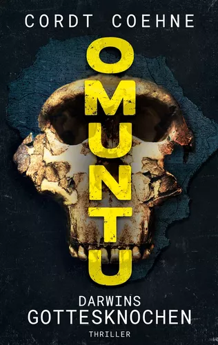 Omuntu:  Darwins Gottesknochen