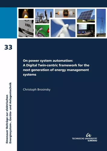 On power system automation: A Digital Twin-centric framework for the next generation of energy management systems
