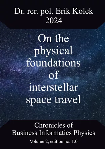 On the physical foundations of interstellar space travel