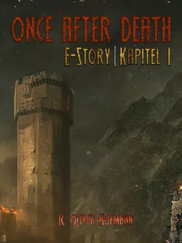Once After Death: E-Story | Kapitel 1